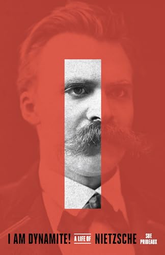 Beispielbild fr I Am Dynamite!: A Life of Nietzsche zum Verkauf von BooksRun