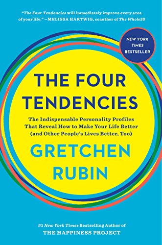 Imagen de archivo de The Four Tendencies: The Indispensable Personality Profiles That Reveal How to Make Your Life Better (and Other People's Lives Better, Too) a la venta por SecondSale