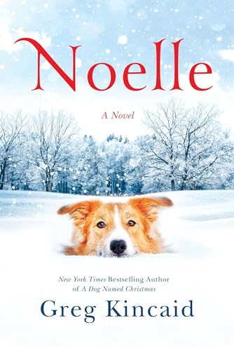 9781524761196: Noelle (Dog Named Christmas) (A Dog Named Christmas)