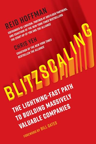 Imagen de archivo de Blitzscaling: The Lightning-Fast Path to Building Massively Valuable Companies a la venta por Open Books