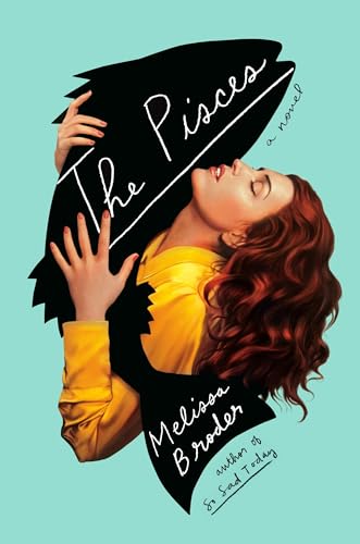 Imagen de archivo de The Pisces: A Novel a la venta por HPB-Ruby