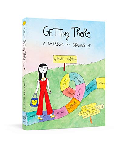 Stock image for Getting There: A Workbook for Growing Up (@bymariandrew) for sale by Goodwill