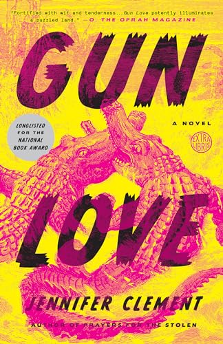 Stock image for Gun Love: A Novel for sale by SecondSale