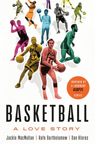 Stock image for Basketball : A Love Story for sale by Better World Books
