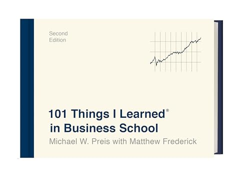 Beispielbild fr 101 Things I Learned® in Business School (Second Edition) zum Verkauf von BooksRun