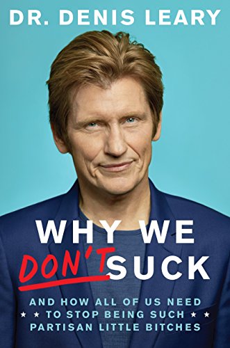 Beispielbild fr Why We Don't Suck: And How All of Us Need to Stop Being Such Partisan Little Bitches zum Verkauf von Wonder Book
