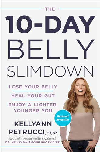 Beispielbild fr The 10-Day Belly Slimdown: Lose Your Belly, Heal Your Gut, Enjoy a Lighter, Younger You zum Verkauf von Wonder Book