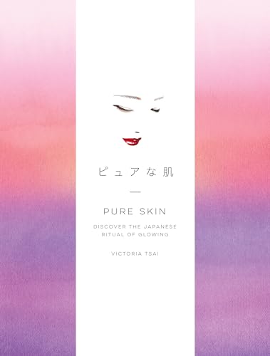 Beispielbild fr Pure Skin: Discover the Japanese Ritual of Glowing zum Verkauf von Open Books