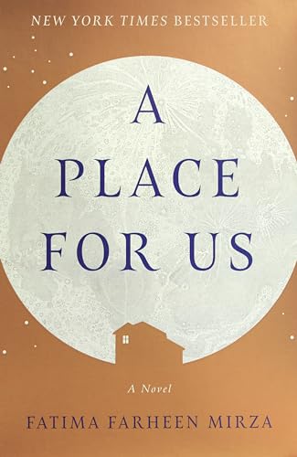 9781524763558: A Place for Us: A Novel