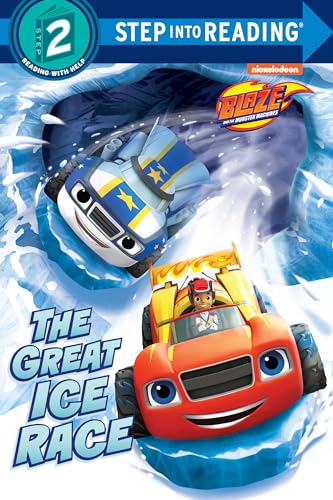 Stock image for The Great Ice Race (Blaze and the Monster Machines) (Step into Reading) for sale by Orion Tech