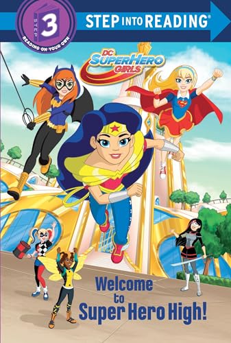 Beispielbild fr Welcome to Super Hero High! (DC Super Hero Girls) zum Verkauf von Better World Books: West