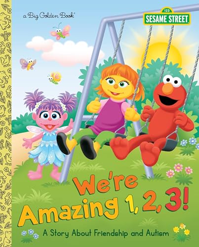 Stock image for Were Amazing 1,2,3! A Story About Friendship and Autism (Sesame Street) (Big Golden Book) for sale by Goodwill Books