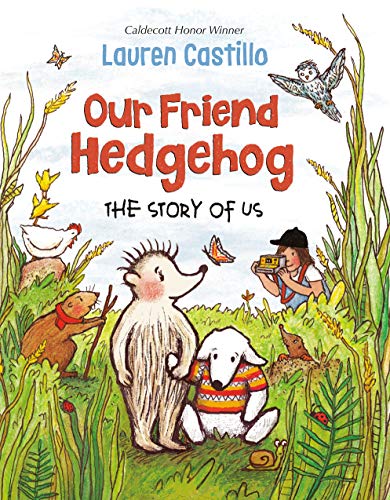 Imagen de archivo de Our Friend Hedgehog The Story a la venta por SecondSale
