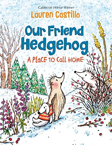 Imagen de archivo de Our Friend Hedgehog: A Place to Call Home a la venta por ZBK Books