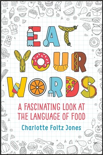 Beispielbild fr Eat Your Words zum Verkauf von Better World Books