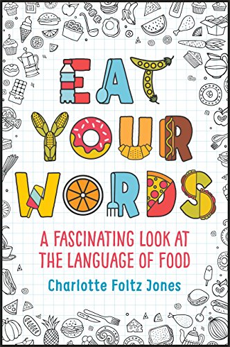 Imagen de archivo de Eat Your Words a la venta por ThriftBooks-Dallas