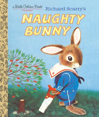 Beispielbild fr Richard Scarry's Naughty Bunny (Little Golden Books) zum Verkauf von Monster Bookshop