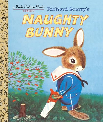 Imagen de archivo de Richard Scarry's Naughty Bunny (Little Golden Book) a la venta por SecondSale