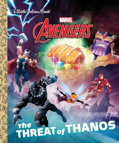 Stock image for The Threat of Thanos (Marvel Avengers) (Little Golden Book) for sale by Orion Tech