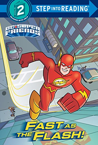 Stock image for Fast As the Flash! (DC Super Friends) for sale by Better World Books