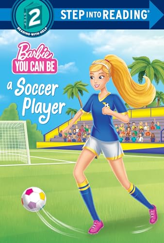 Stock image for You Can Be a Soccer Player (Barbie) for sale by Better World Books