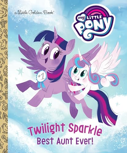 Stock image for Twilight Sparkle: Best Aunt Ever! (My Little Pony) for sale by WorldofBooks