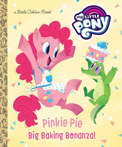 Beispielbild fr Pinkie Pie: Big Baking Bonanza! (My Little Pony) (Little Golden Book) zum Verkauf von Gulf Coast Books