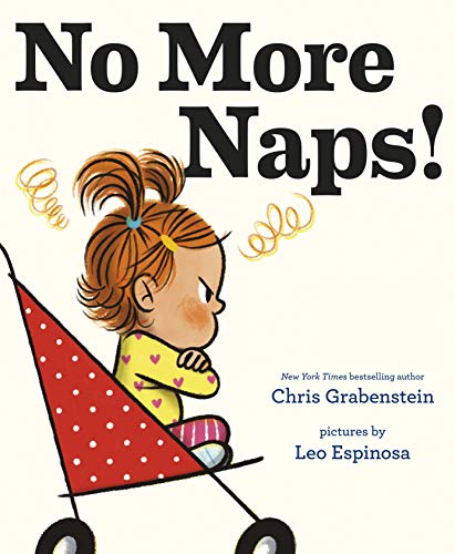 Beispielbild fr No More Naps!: A Story for When You're Wide-Awake and Definitely NOT Tired zum Verkauf von SecondSale