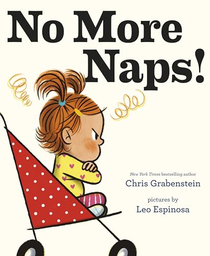 Stock image for No More Naps!: A Story for When You're Wide-Awake and Definitely NOT Tired for sale by SecondSale