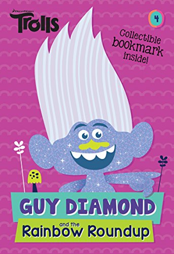 Beispielbild fr Guy Diamond and the Rainbow Roundup (DreamWorks Trolls) zum Verkauf von AwesomeBooks