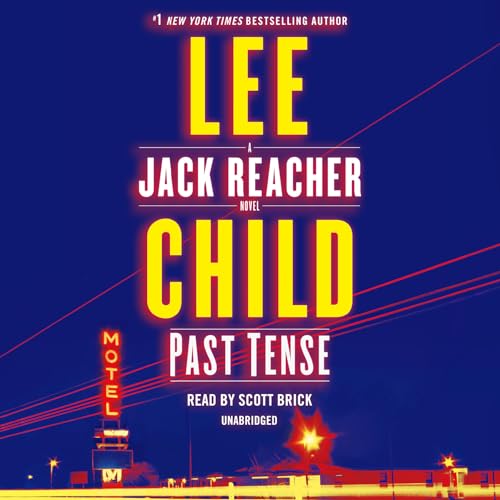 Stock image for Past Tense: A Jack Reacher Novel for sale by Goodwill of Colorado