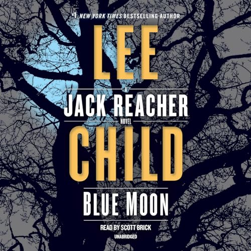Beispielbild fr Blue Moon: A Jack Reacher Novel zum Verkauf von SecondSale