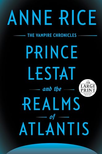 Imagen de archivo de Prince Lestat and the Realms of Atlantis : The Vampire Chronicles a la venta por Better World Books