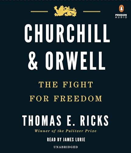 Imagen de archivo de Churchill and Orwell: The Fight for Freedom a la venta por Jenson Books Inc