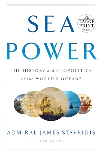 Stock image for Sea Power : The History and Geopolitics of the World's Oceans for sale by Better World Books