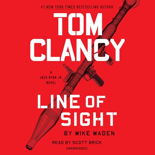 Imagen de archivo de Tom Clancy Line of Sight (A Jack Ryan Jr. Novel) a la venta por BooksRun