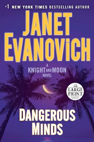 9781524781132: Dangerous Minds: A Knight and Moon Novel