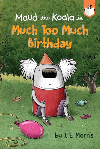 9781524784454: Much Too Much Birthday (Maud the Koala)