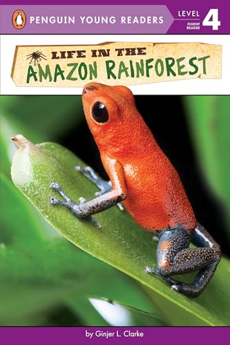 Stock image for Life in the Amazon Rainforest (Penguin Young Readers, Level 4) for sale by SecondSale