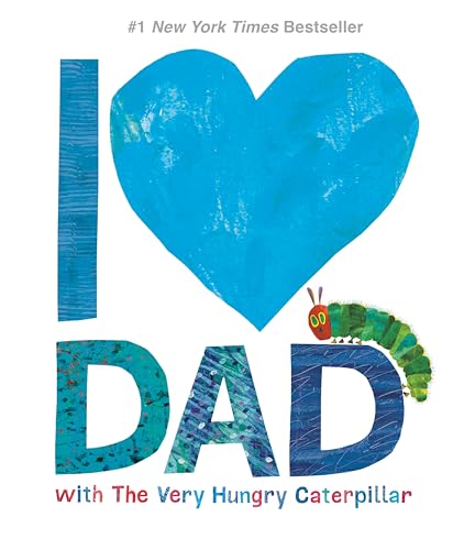 Beispielbild fr I Love Dad with The Very Hungry Caterpillar (The World of Eric Carle) zum Verkauf von SecondSale