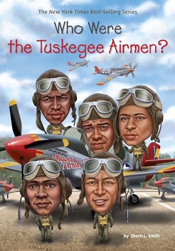 Imagen de archivo de Who Were the Tuskegee Airmen? (Who Was?) a la venta por Green Street Books