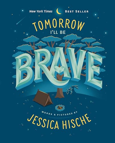 Beispielbild fr Tomorrow I'll Be Brave zum Verkauf von Better World Books