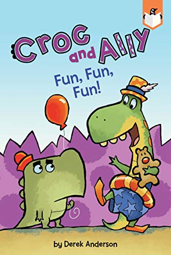9781524787110: Fun, Fun, Fun! (Croc and Ally)