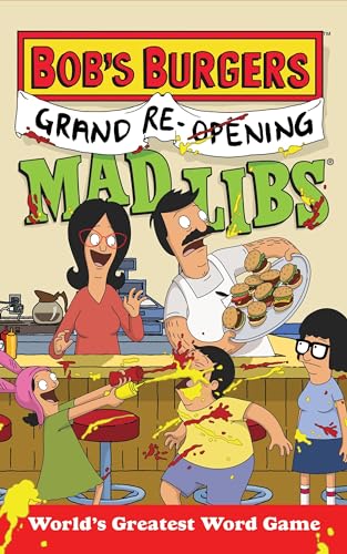 9781524787349: Bob's Burgers Grand Re-Opening Mad Libs: World's Greatest Word Game