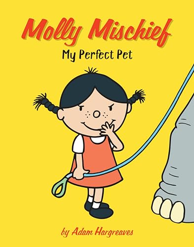 9781524788025: My Perfect Pet (Molly Mischief)