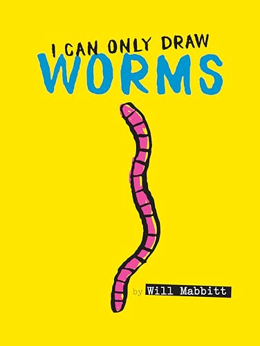 Stock image for I Can Only Draw Worms for sale by SecondSale