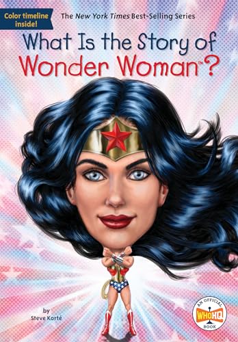 Stock image for What Is the Story of Wonder Woman? for sale by SecondSale