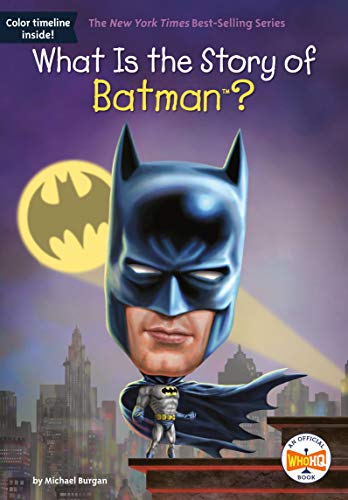 Imagen de archivo de What Is the Story of Batman? a la venta por Books Puddle