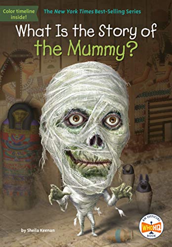 9781524788490: What Is the Story of the Mummy?