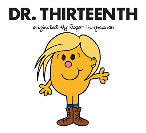 9781524788605: Dr. Thirteenth (Doctor Who / Roger Hargreaves)